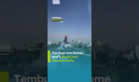 Rudal Iran Hantam Haifa Tembus Iron Dome Israel