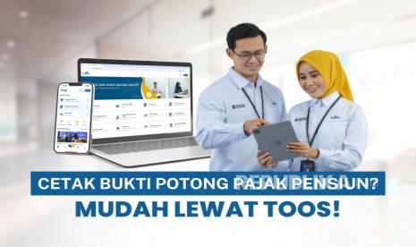 Tak Perlu ke Kantor, Bukti Potong PPh Pasal 21 Bisa Diunduh Lewat Layanan Digital TASPEN!