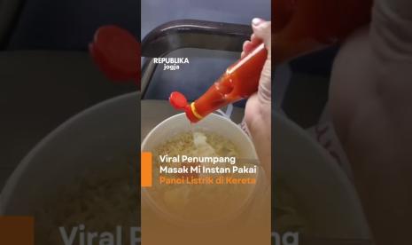 Viral Penumpang Masak Mi Instant Pakai Panci Listrik di Kereta