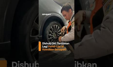 Dishub DKI Tertibkan Lagi Parkir Liar di Kawasan Senopati